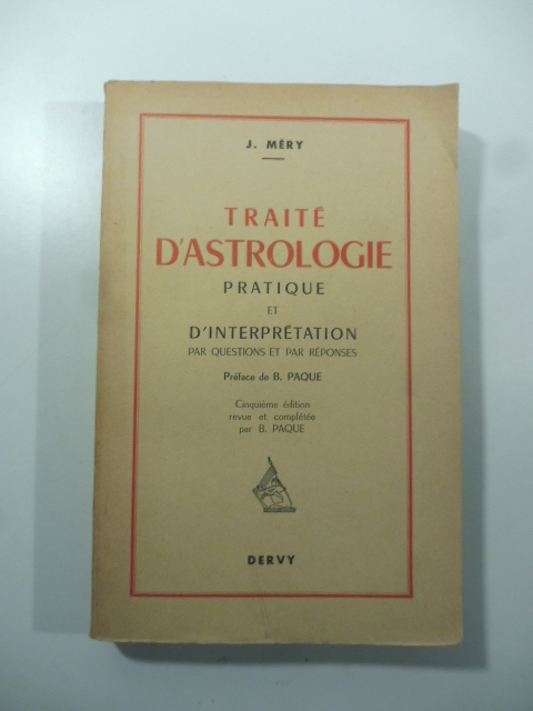 Traité astrologique pratique et interprétation par questions et par réponses